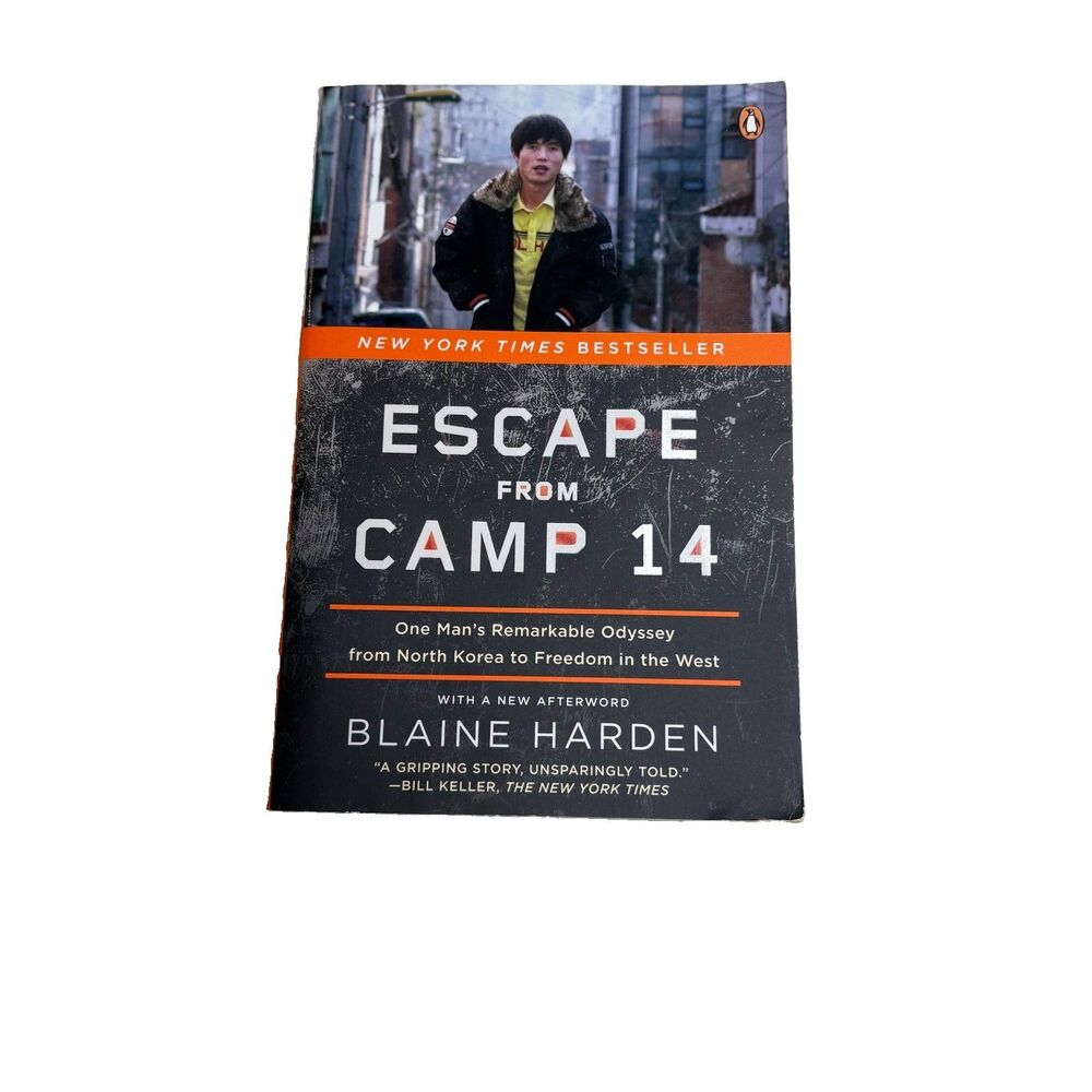 Escape from Camp 14: One Man's Remarkable Odyssey from North Korea to Book